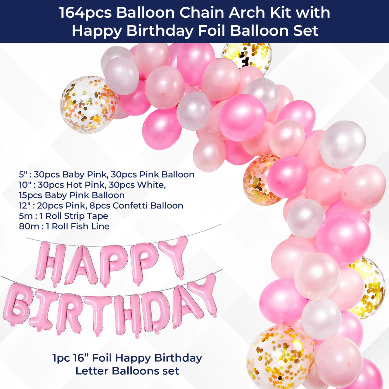 Pink & White Balloon Arch with Happy Birthday Foil Balloon Set - 164pcs